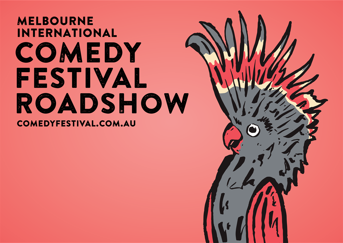 Melbourne International Comedy Festival Roadshow Goulburn Performing